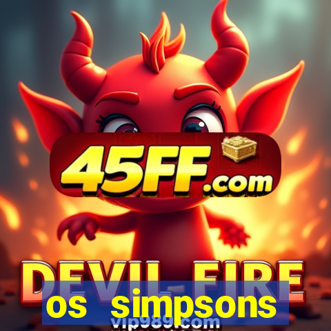 os simpsons assistir online